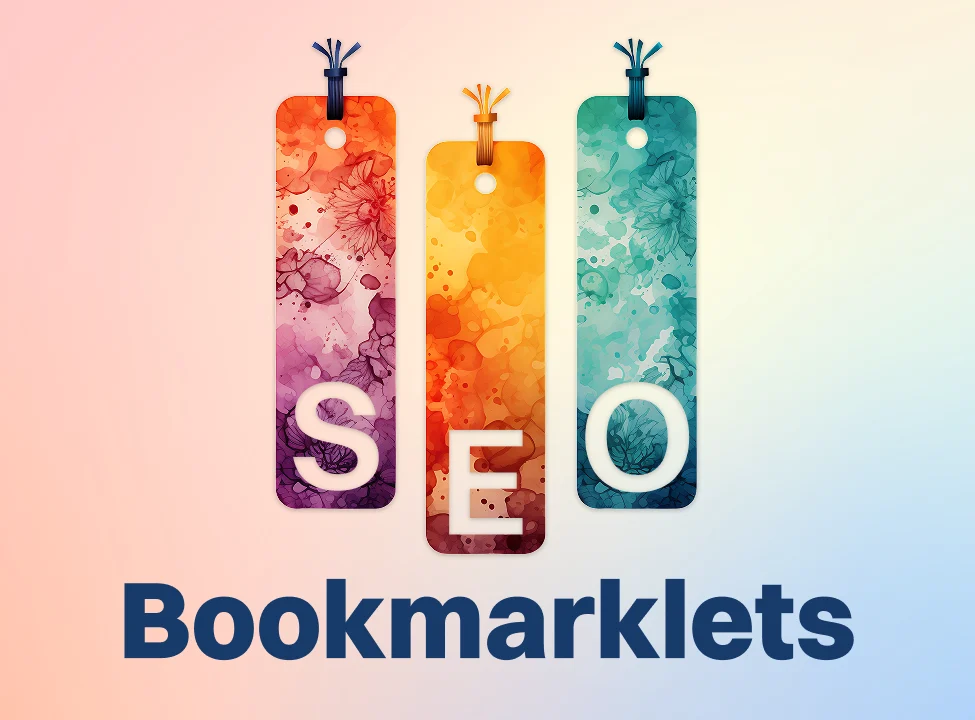 SEO Bookmarklets Titelgrafik mit drei farbigen Lesezeichen und den Buchstaben S E O