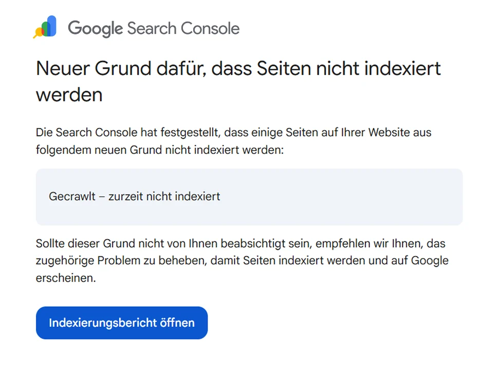 Google Search Console Hinweis auf einen neuen Indexierungsgrund mit Meldung Gecrawlt zurzeit nicht indexiert