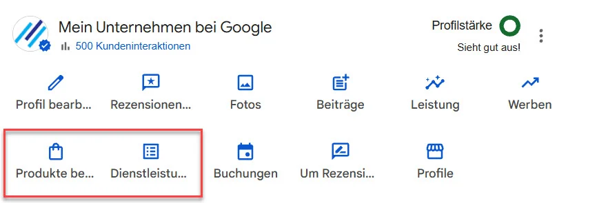 Google My Business-Interface mit hervorgehobenen Optionen für das Bearbeiten von Produkten und Dienstleistungen sowie der Profilstärke-Anzeige.