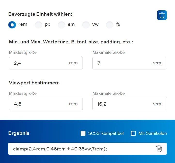 Screenshot des Responsive Web Calculators mit ausgefüllten Beispielwerten in rem. Eingetragen sind eine Mindestgröße von 2.4 rem, eine maximale Größe von 7 rem sowie ein Viewport von 48 rem bis 162 rem. Im Ergebnisfeld wird der generierte CSS clamp Code angezeigt.